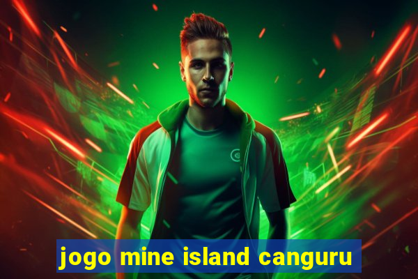 jogo mine island canguru